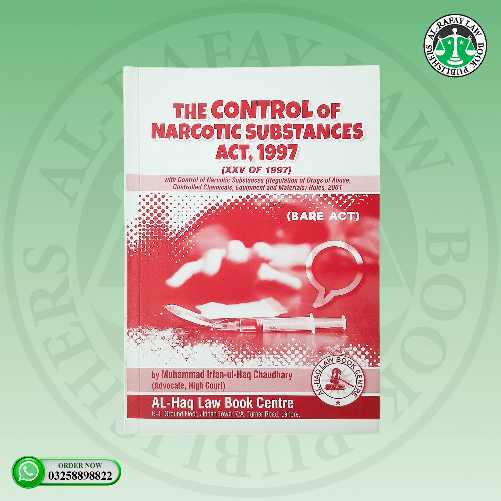 The Control of Narcotic Substances Act, 1997